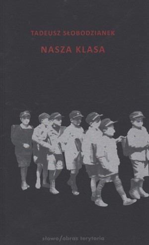 Nasza klasa. Historia w XIV lekcjach