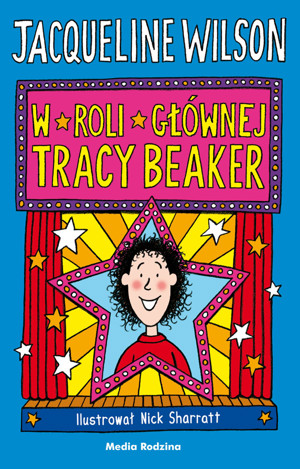 W roli głównej Tracy Beaker