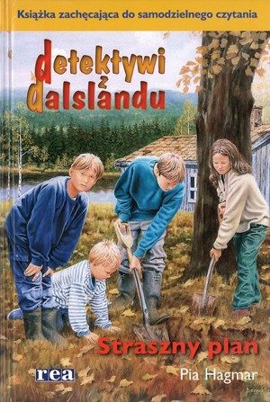 Detektywi z Dalslandu. Straszny plan