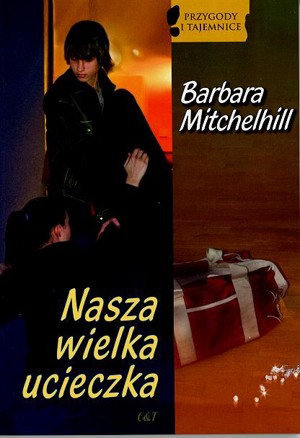 Nasza wielka ucieczka