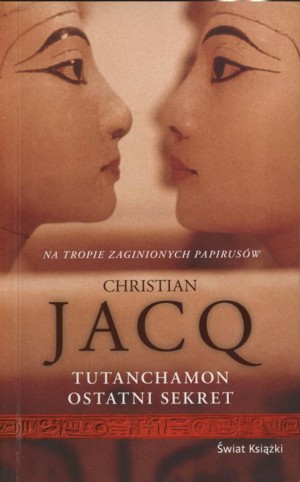 Tutanchamon. Ostatni sekret
