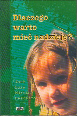 Dlaczego warto mieć nadzieję?