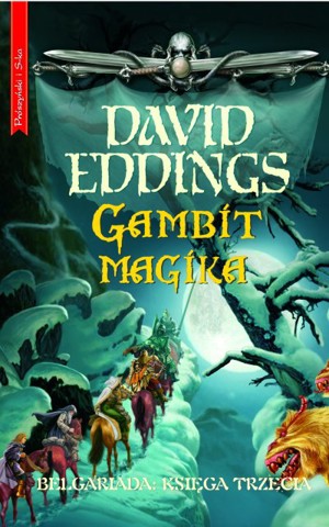 Belgariada (3). Gambit magika