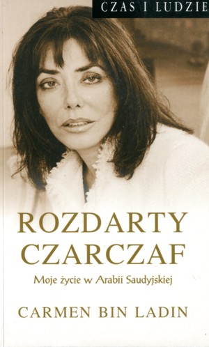 Rozdarty czarczaf. Moje życie w Arabii Saudyjskiej