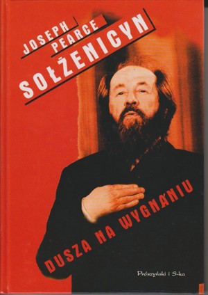 Sołżenicyn. Dusza na wygnaniu