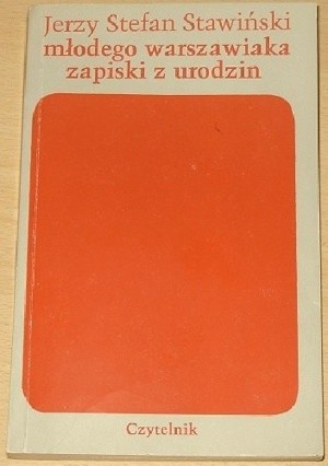 Młodego warszawiaka zapiski z urodzin