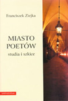 Miasto poetów. Studia i szkice