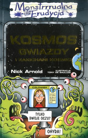 Kosmos, gwiazdy i zakichani kosmici