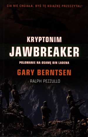 Kryptonim Jawbreaker. Atak na Osamę Bin Ladena i Al Kaidę