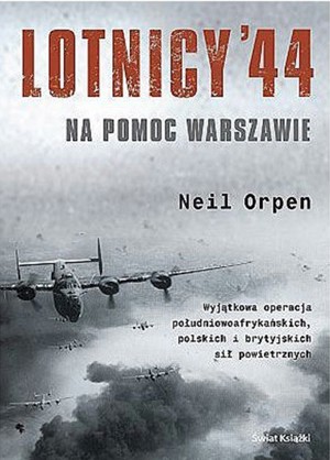 Lotnicy 44. Na pomoc Warszawie