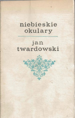 Znaki ufności. Niebieskie okulary