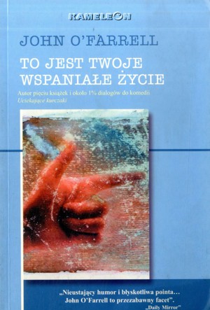 To jest twoje wspaniałe życie