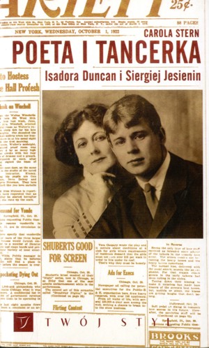 Poeta i tancerka. Siergiej Jesienin i Isadora Duncan
