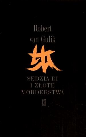 Sędzia Di i złote morderstwa