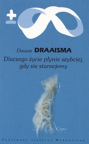 Dlaczego życie płynie szybciej, gdy się starzejemy