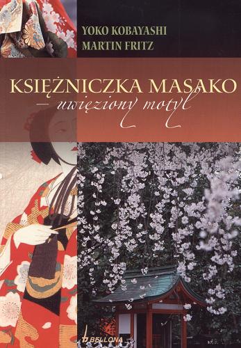 Księżniczka Masako – uwięziony motyl