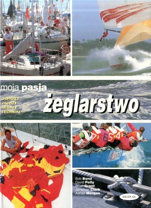 Moja pasja żeglarstwo