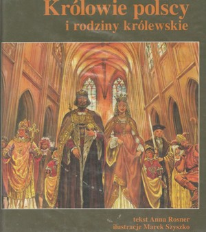 Królowie polscy i rodziny królewskie