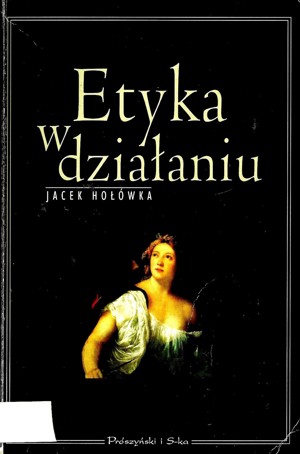 Etyka w działaniu