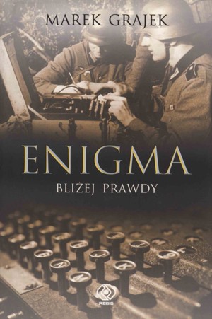 Enigma. Bliżej prawdy