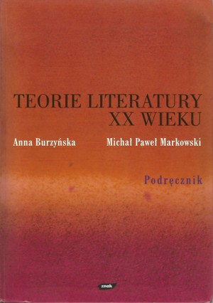 Teorie literatury XX wieku. Podręcznik