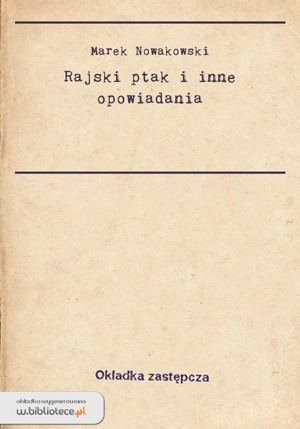 Rajski ptak i inne opowiadania