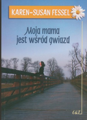 Moja mama jest wśród gwiazd