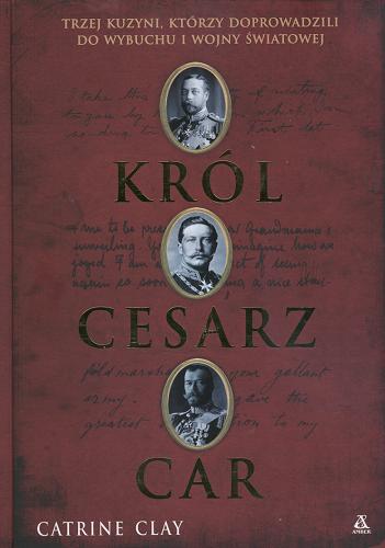 Król, cesarz, car