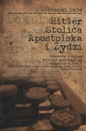 Hitler, Stolica Apostolska i Żydzi