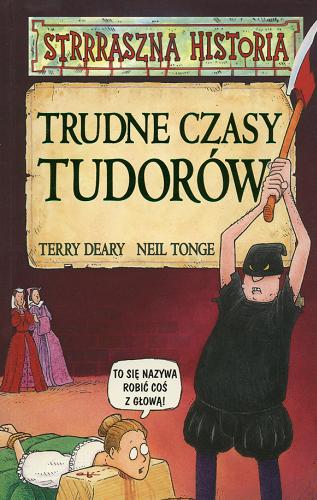 Trudne czasy Tudorów
