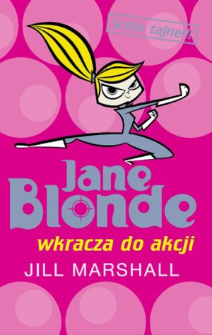 Jane Blonde wkracza do akcji