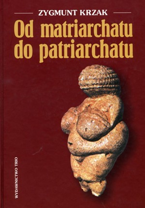 Od matriarchatu do patriarchatu