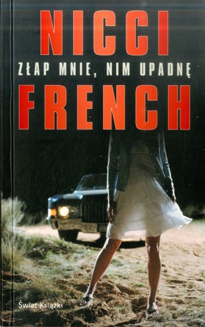 Złap mnie, nim upadnę