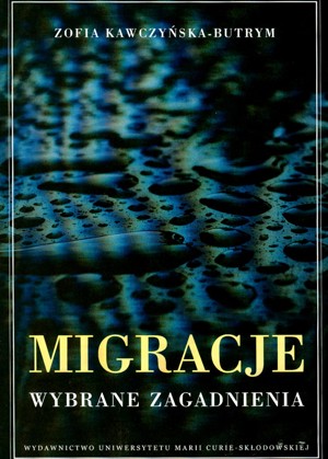 Migracje. Wybrane zagadnienia