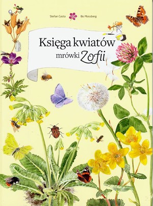 Księga kwiatów mrówki Zofii