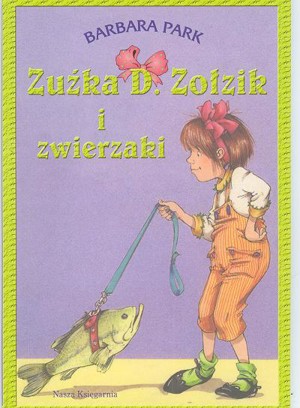Zuźka D. Zołzik i zwierzaki