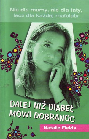 Dalej niż diabeł mówi dobranoc