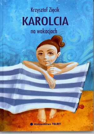Karolcia na wakacjach
