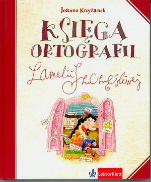 Księga ortografii Lamelii Szczęśliwej