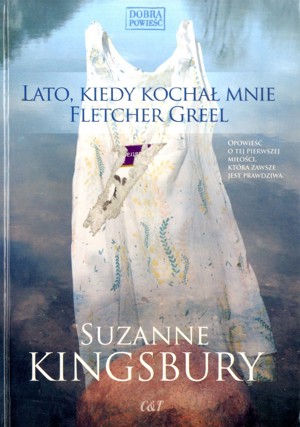 Lato, kiedy kochał mnie Fletcher Greel