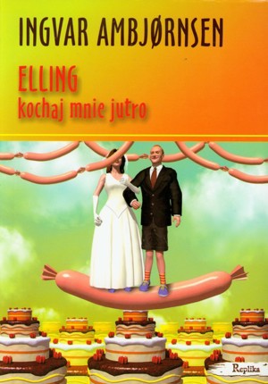 Elling. Kochaj mnie jutro