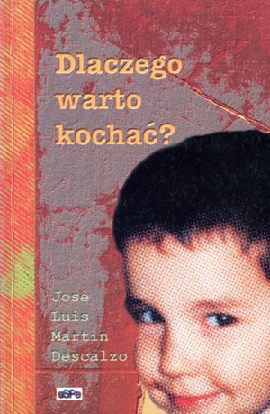 Dlaczego warto kochać