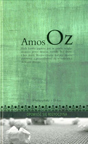 Opowieść się rozpoczyna. Szkice o literaturze