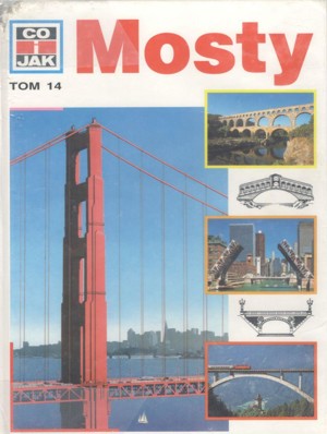 Co i Jak (14). Mosty