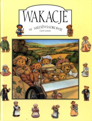 Wakacje w Niedźwiadkowie