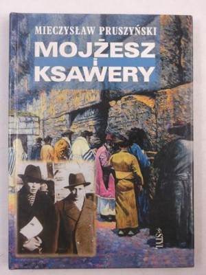 Mojżesz i Ksawery