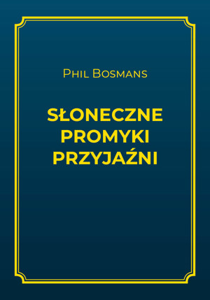 Słoneczne promyki przyjaźni