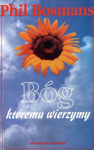 Bóg, któremu wierzymy