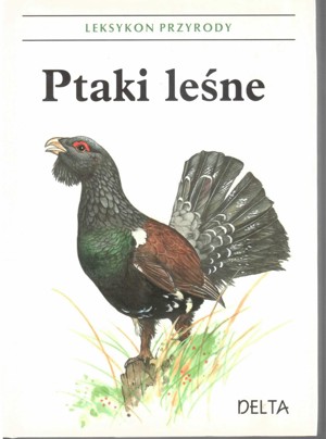 Leksykon przyrody. Ptaki leśne
