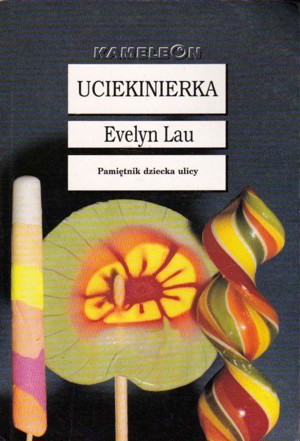 Uciekinierka. Pamiętnik dziecka ulicy